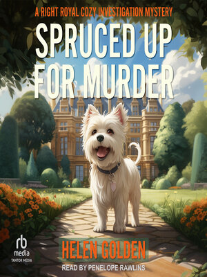 cover image of Spruced Up For Murder